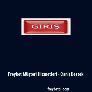 Freybet M&uuml;şteri Hizmetleri - Canlı Destek